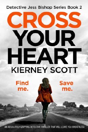 [Detective Jess Bishop 02] • Cross Your Heart